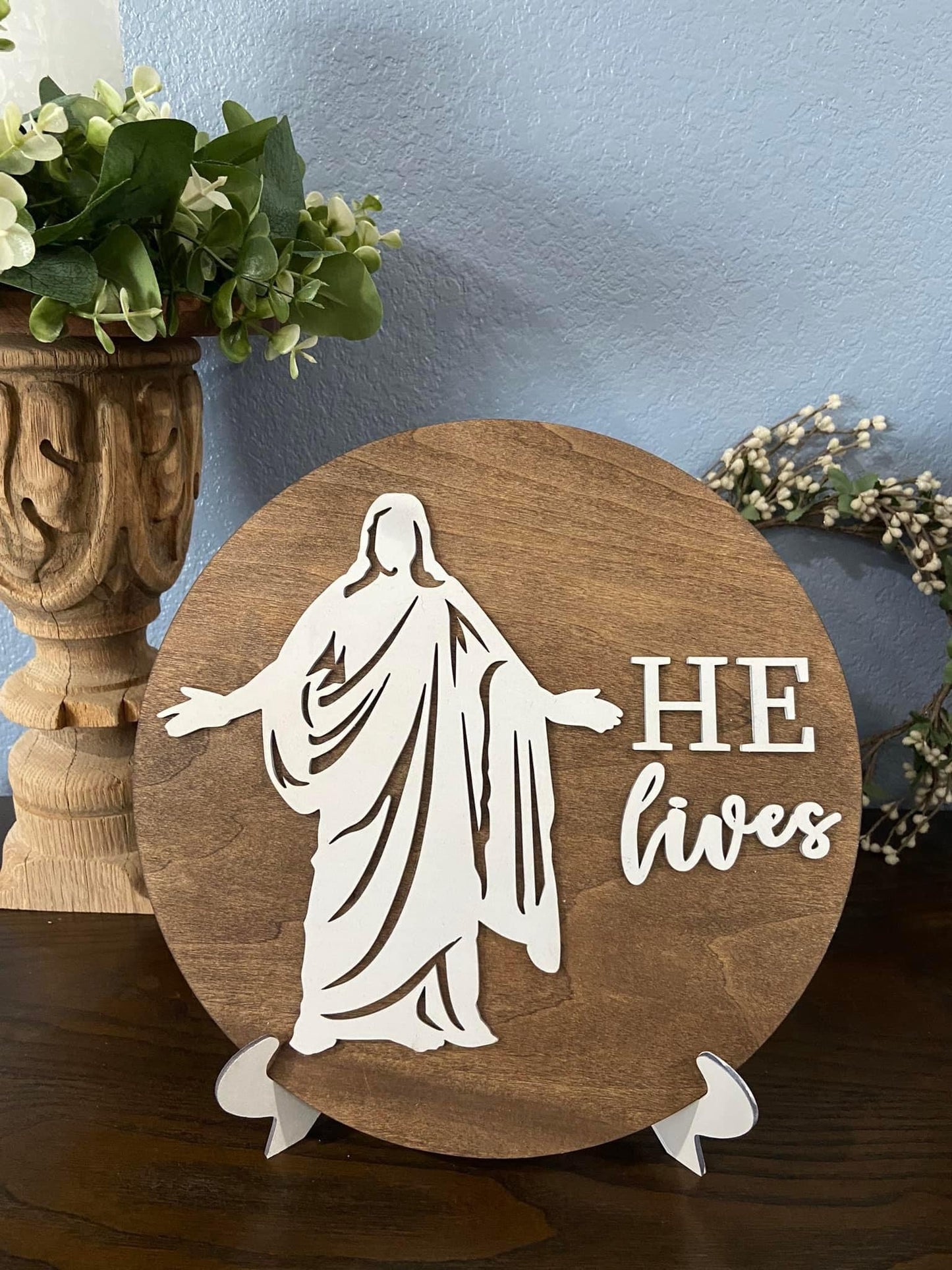 He Lives Easter Sign